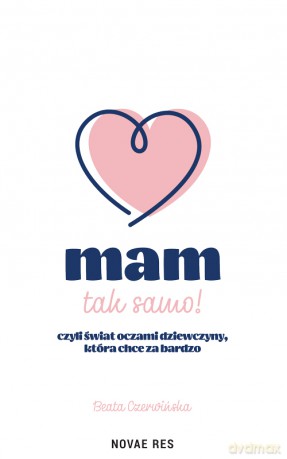 Mam tak samoobyc - Beata Czerwińska [KSIĄŻKA]