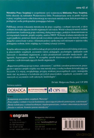 Metody i techniki pracy z osobami starszymi, z osobami z chorobami otępiennymi i ich rodzinami - Ewa Grudziewska [KSIĄŻKA]