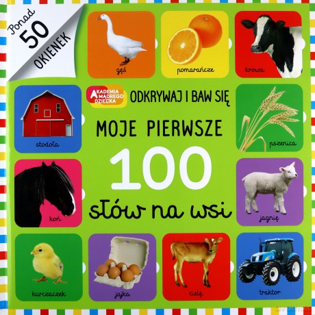 Moje pierwsze 100 słów na wsi - Opracowanie zbiorowe [KSIĄŻKA]