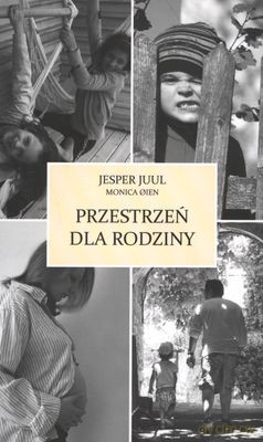 Przestrzeń Dla Rodziny - Jesper Juul, Monica Qien [KSIĄŻKA]