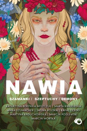 Nawia. Szamanki, szeptuchy, demony - Opracowanie zbiorowe [KSIĄŻKA]