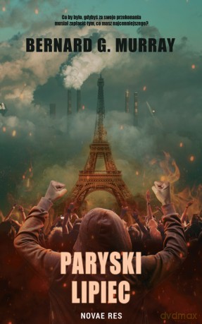 Paryski lipiec - Bernard G. Murray [KSIĄŻKA]