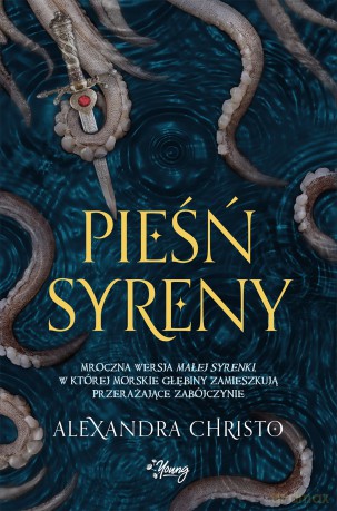 Pieśń syreny - Alexandra Christo [KSIĄŻKA]