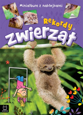 Rekordy zwierząt. Minialbum z naklejkami - Opracowanie zbiorowe [KSIĄŻKA]
