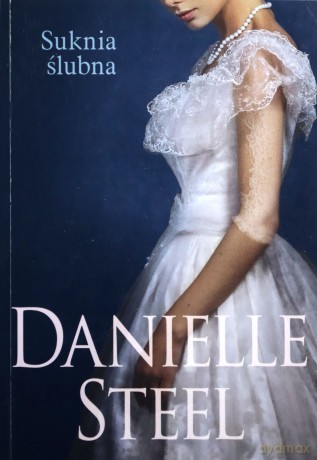 Suknia ślubna (pocket) - Danielle Steel [KSIĄŻKA]