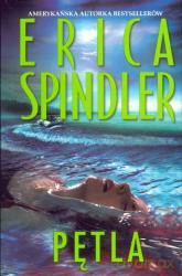 Pętla - Erica Spindler [KSIĄŻKA]