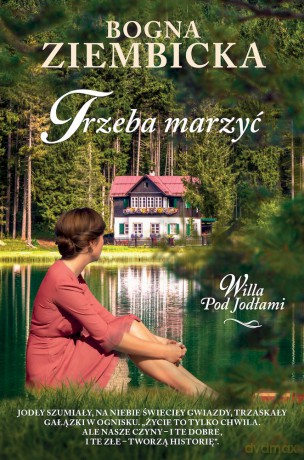 Trzeba marzyć (pocket) - Bogna Ziembicka [KSIĄŻKA]