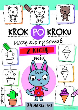 Uczę się rysować z Kicią. Krok po kroku - Opracowanie zbiorowe [KSIĄŻKA]