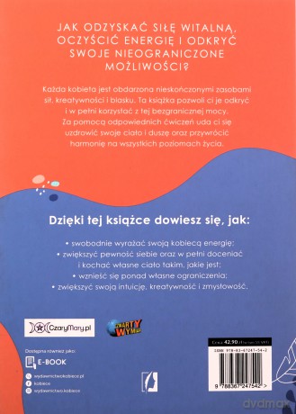 Uzdrawianie energetyczne dla kobiet. Medytacja, mudry i praktyka z czakrami dla wzmocnienia kobiecej siły - Keith Sherwood, Sabine Wittmann [KSIĄŻKA]