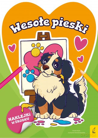 Wesołe pieski. Słodkie zwierzaki - Opracowanie zbiorowe [KSIĄŻKA]