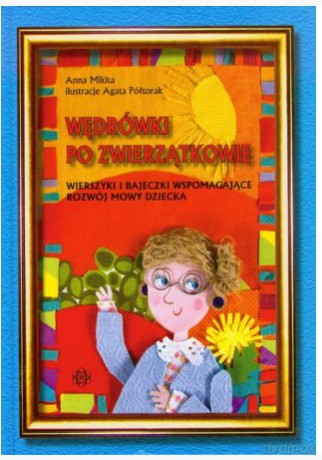 Wędrówki po Zwierzątkowie Książka - Anna Mikita [KSIĄŻKA]