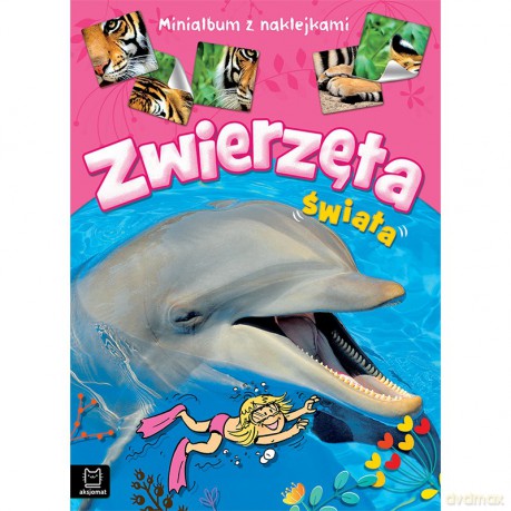 Zwierzęta świata. Minialbum z naklejkami - Opracowanie zbiorowe [KSIĄŻKA]