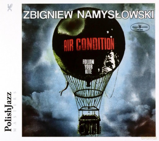 Zbigniew Namyslowski Air Condition: Follow Your Kite (Polish Jazz Masters) [CD]