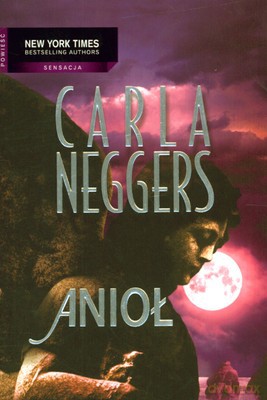 Anioł - Carla Neggers [KSIĄŻKA]