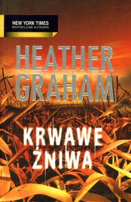 Krwawe Żniwa - Heather Graham [KSIĄŻKA]