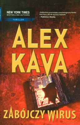 Zabójczy Wirus - Alex Kava [KSIĄŻKA]
