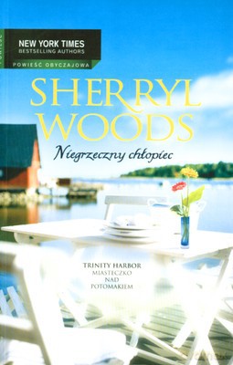 Niegrzeczny Chłopiec - Sherryl Woods [KSIĄŻKA]