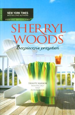 Bezpieczna Przystań - Sherryl Woods [KSIĄŻKA]