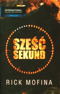 Sześć Sekund - Rick Mofina [KSIĄŻKA]