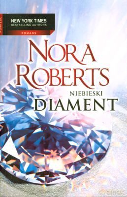 Niebieski Diament - Nora Roberts [KSIĄŻKA]