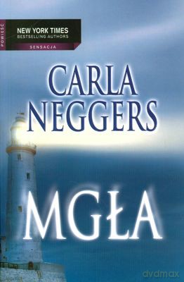 Mgła - Carla Neggers [KSIĄŻKA]