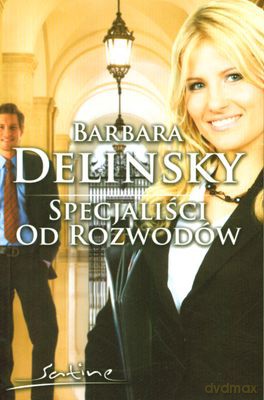 Specjaliści Od Rozwodów - Barbara Delinsky [KSIĄŻKA]