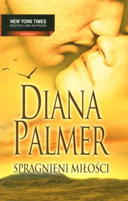 Spragnieni Miłości - Diana Palmer [KSIĄŻKA]
