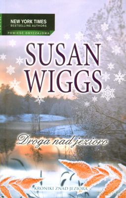 Droga Nad Jeziorem - Susan Wiggs [KSIĄŻKA]