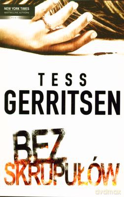 Bez Skrupułów - Tess Gerritsen [KSIĄŻKA]