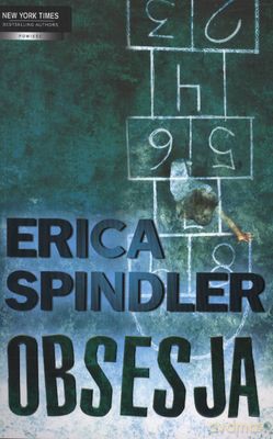Obsesja - Erica Spindler [KSIĄŻKA]