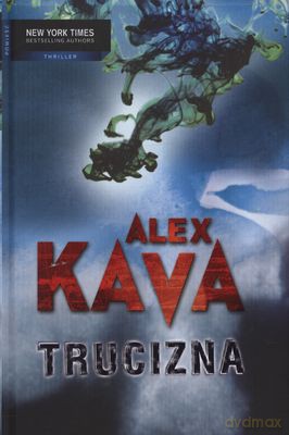 Trucizna (twarda) - Alex Kava [KSIĄŻKA]