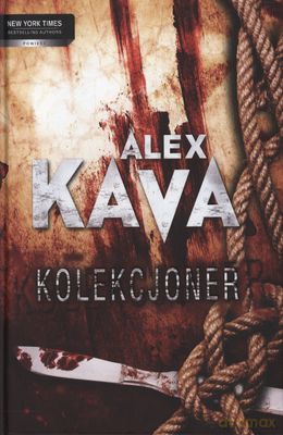 Kolekcjoner (twarda) - Alex Kava [KSIĄŻKA]