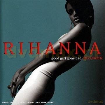 Rihanna: Good Girl Gone Bad: Reloaded (polska cena) [CD]