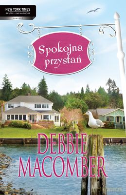Spokojna Przystań - Debbie Macomber [KSIĄŻKA]