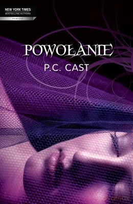 Powołanie - P.C. Cast [KSIĄŻKA]