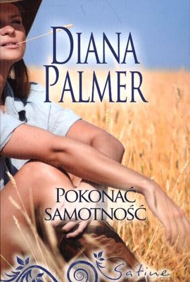 Pokonać Samotność - Diana Palmer [KSIĄŻKA]