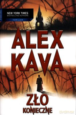 Zło Konieczne - Alex Kava [KSIĄŻKA]