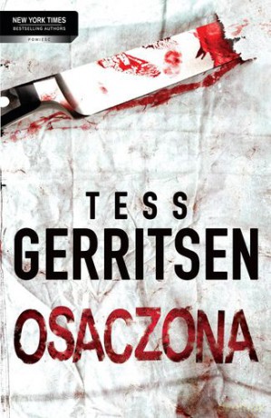 Osaczona - Tess Gerritsen [KSIĄŻKA]