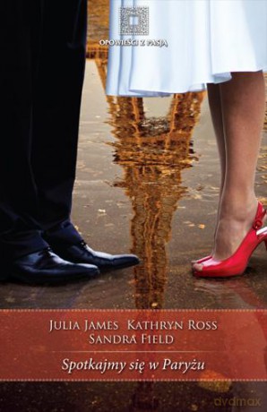 Spotkajmy Się W Paryżu - Julia James [KSIĄŻKA]