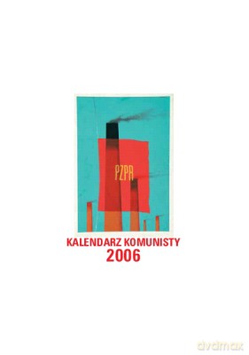 2006 Kal. Komunisty [KSIĄŻKA]