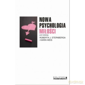 Nowa Psychologia Miłości (twarda) - Sternberg Robert J., Karin Weis [KSIĄŻKA]