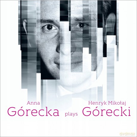 Anna Górecka: Anna Górecka Plays Henryk Mikołaj Górecki [CD]