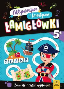 Aktywizujące i kreatywne łamigłówki 5+. Baw się i ćwicz myślenie! - Ewa Tadrowska [KSIĄŻKA]