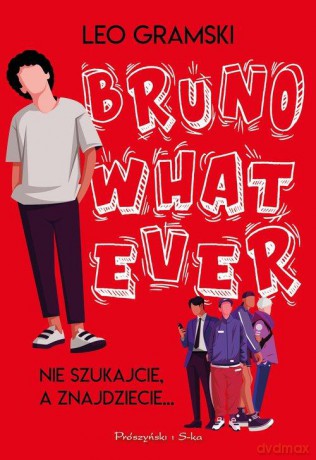 Bruno Whatever - Leo Gramski [KSIĄŻKA]