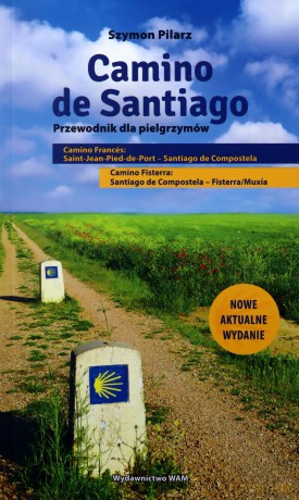 Camino Portugues. Przewodnik dla pielgrzymów - Szymon Pilarz [KSIĄŻKA]