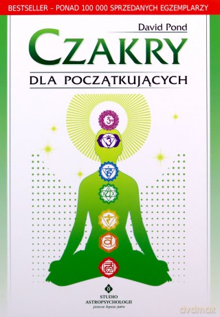 Czakry dla początkujących - David Pond [KSIĄŻKA]