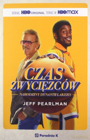 Czas zwycięzców. Narodziny dynastii Lakers - Jeff Pearlman [KSIĄŻKA]