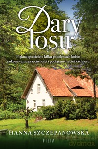 Dary losu - Hanna Szczepanowska [KSIĄŻKA]