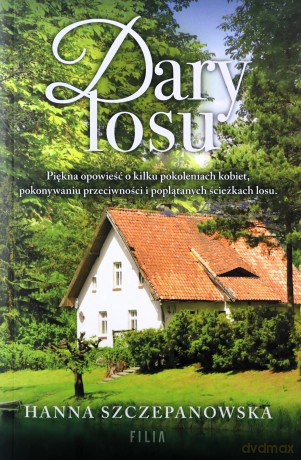 Dary losu - Hanna Szczepanowska [KSIĄŻKA]