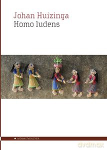 Homo ludens - Johan Huizinga [KSIĄŻKA]
